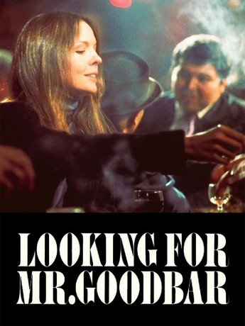“Looking for Mr. Goodbar”;  No es mi mejor experiencia  cinematográfica
