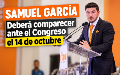 Samuel García deberá comparecer ante el Congreso el 14 de octubre para presentar su Informe de Gobierno